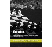 Findable: The B2G Professional's Guide to Building a Thought Leadership Position
