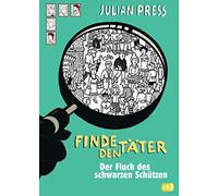 Finde den Täter - Der Fluch des schwarzen Schützen