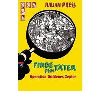 Finde den Täter - Operation goldenes Zepter