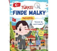 Finde Malky in der Türkei: Ein Wimmelbuch Suchspiel für Kinder ab 3 Jahren