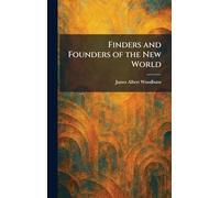 Finders and Founders of the New World