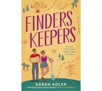 Finders Keepers: the sexy and sweet second-chance, friends-to-lovers romance