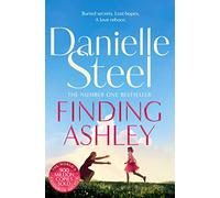Finding Ashley: A moving story of buried secrets and family reunited from the billion copy bestseller