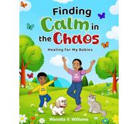 Finding Calm in the Chaos