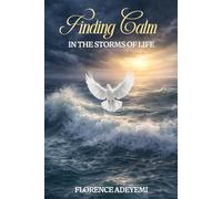 Finding Calm in the Storms of Life