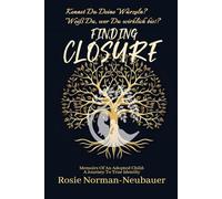 Finding Closure: wenn der kreis sich schließt