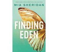 Finding Eden: A forbidden friends-to-lovers romance (Acadia Doulogy)