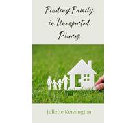 Finding Family in Unexpected Places