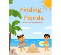 Finding Florida: A Kids Coloring Adventure