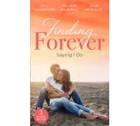 Finding Forever: Saying I Do (ebook)