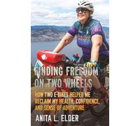 Finding Freedom on Two Wheels: How Two E-Bikes Helped Me Reclaim My Health, Confidence, and Sense of Adventure