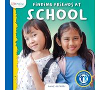 Finding Friends at School (Making New Friends)