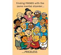 Finding friends with the same mental disorder...Priceless: Journal, Diary, Notebook