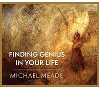 Finding Genius In Your Life