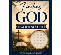 Finding God: 100 Quiet Moments of Peaceful Focus | Christian Word Search Puzzles with Faith-Inspired Shapes, Reflection and Screen-Free Calm | Large Print Puzzle Book for Adults and Families