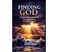 FINDING GOD IN UNSTABLE SEASONS: 31-Day Devotional for Strength and Peace