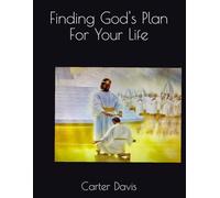 Finding God's Plan For Your Life