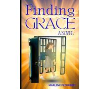 Finding Grace: A Novel
