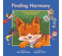 Finding Harmony: The Kitten Who Taught Friends Kindness