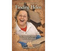 Finding Helen: The Search for Answers in a Life Erased