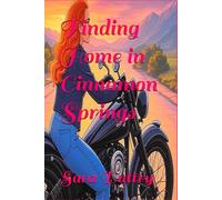 Finding Home in Cinnamon Springs