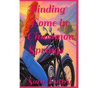 Finding Home in Cinnamon Springs