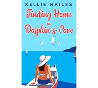 Finding Home in Dolphin's Cove