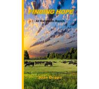 Finding Hope: At Hallstrom Ranch