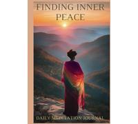 Finding Inner Peace - Daily Meditation Journal for Black Women: 60 Meditation note pages and 60 lined pages, 30-day meditation tracker, self-help