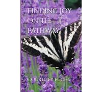 Finding Joy on the Pathway