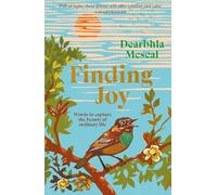 Finding Joy: Words to capture the beauty of ordinary life: The perfect Mother's Day gift | THE NUMBER ONE BESTSELLER