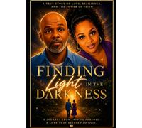 Finding Light In Dark Places