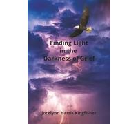 Finding Light in the Darkness of Grief