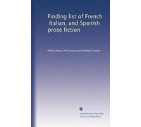 Finding list of French, Italian, and Spanish prose fiction