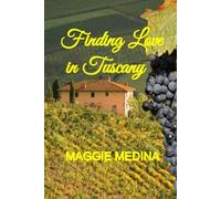 Finding Love in Tuscany