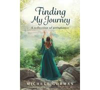 Finding My Journey: A Reflection of Acceptance (Healing Through Poetry)
