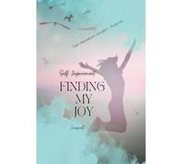 Finding My Joy Journal ~ Fun~ Adventure ~ Wonder ~ Surprise: InkJoy 77 ~ Glossy Finish ~ 77 Pages of Color ~ 4 Unique Page Designs