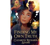 Finding My Own Truth