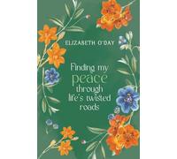 Finding My Peace Through Life's Twisted Roads