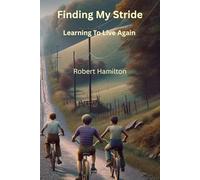 Finding My Stride: Learning To Live Again (The Poppy Collection)