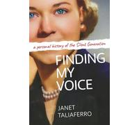 Finding My Voice: A Personal History of the Silent Generation