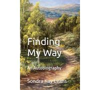 Finding My Way: An Autobiography