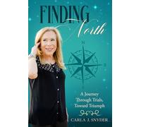 Finding North: A Journey Through Trials, Toward Triumph