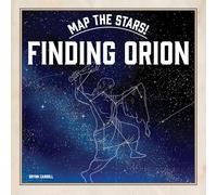 Finding Orion (Map the Stars!)