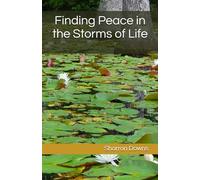 Finding Peace in the Storms of Life