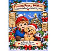 Finding Peace Within: Christmas Colouring & Activity Book