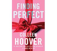 Finding perfect: a novella (Hopeless series, 4)