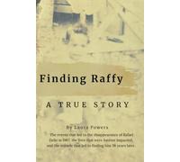 Finding Raffy: The Miracle of a Family Reunited by God's Grace