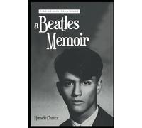 Finding Shelter in Sound A Beatles Memoir