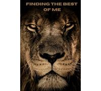 FINDING THE BEST OF ME